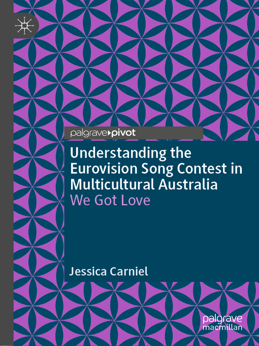Title details for Understanding the Eurovision Song Contest in Multicultural Australia by Jessica Carniel - Available